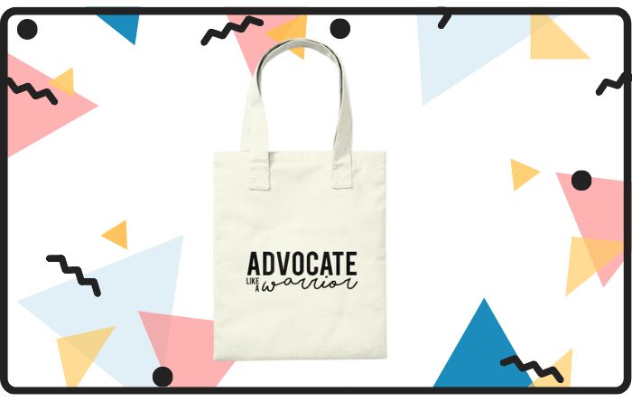 Advocate Like a Warrior Canvas Tote