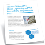 Sections 508 and 504: Closed Captioning and Web Accessibility Requirements